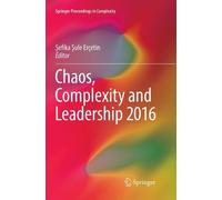 Chaos, Complexity and Leadership 2016 (Tascabile)