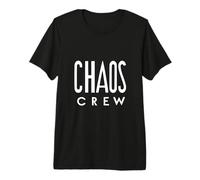 Chaos Crew Unite Divertente Caos di Squadra Maglietta Premium