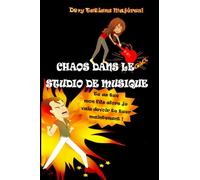 Chaos dans le studio de musique