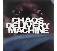 Chaos Delivery Machine - Burn Mother Fucker Burn
