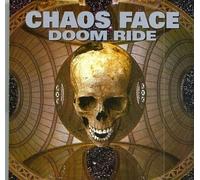 Chaos Face - Doom Ride