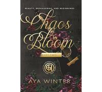 Chaos in Blooom: Part 2: Beauty, Breakdowns, and Beginnings