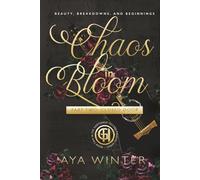 Chaos in Blooom: Part 2: Beauty, Breakdowns, and Beginnings: Closed Door Edition