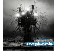 Chaos Machines Part 1: No More Flies On The - Implant (Audio cd)