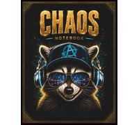 CHAOS Notebook Wild Moods Raccoon: College Ruled Composition Notebook 202 Pages