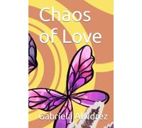 Chaos of Love