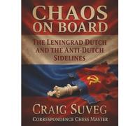 Chaos on Board: The Leningrad Dutch and the Anti-Dutch Sidelines