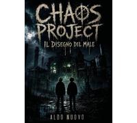Chaos Project - Il disegno del male