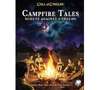 Chaosium Inc. | Call Of Cthulhu: Campfire Tales - Scouts Against Cthulhu | Supplemento RPG | 1+ Giocatori