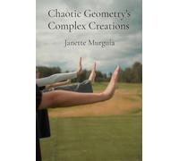 Chaotic Geometry's Complex Creations: Unraveling Fractal Dynamics And Their Applications In Diverse Fields