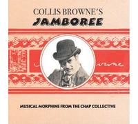 Chap Collective, the - Collis Browne's Jamboree