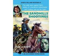 Chap O'Keefe The Sandhills Shootings (Tascabile) Joshua Dillard Western