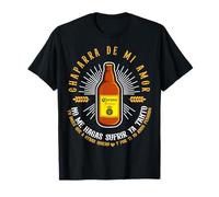 Chaparra De Mi Amor Mexicans Sarcastic Borracho Slang Words Maglietta
