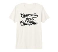Chaparrita Pero Chingona Messicano Latina Chicana Chola Oldies Maglietta Premium