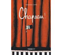 Chapeau! Ediz. illustrata