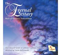 Chapel Choir of Selwyn – Eternal Ecstasy – Régent