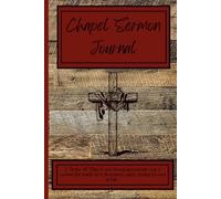 Chapel Sermon Journal: for students note taking in school chapel sermons