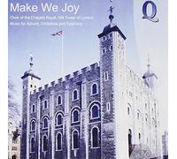 Chapels Royal Choir - Make We Joy