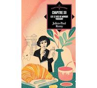 Chapitre XII : les 12 vies de Monique Toussaint