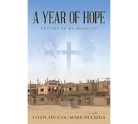 Chaplain (Col) Mark Nuckols A Year of Hope (Tascabile)