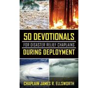 Chaplain James 50 Devotionals For Disaster Relief Chaplains During (Tascabile)
