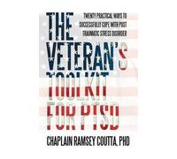 Chaplain Ramsey Coutta The Veteran's Toolkit for PTSD (Tascabile)