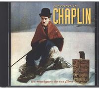 Chaplin,Charlie - Charlie Chaplin : Les Musiques de ses films