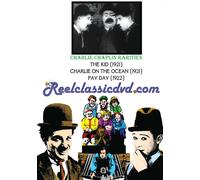 CHAPLIN RARITIES: ALTERNATE VERSIONS -CHARLIE ON THE OCEAN, PAY DAY, THE K (DVD)