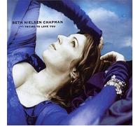 Chapman, Beth Nielsen - Trying to Love You