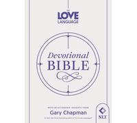 Chapman, Gary Love Language® Devotional Bible, The Book NUOVO
