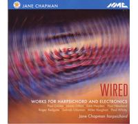 Chapman, Jane - Wired-Works For Harpischord & Electronics