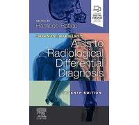 Chapman & Nakielny's Aids to Radiological Differential Diagnosis: Expert Consult - Online and Print