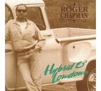 Chapman,Roger - Hybrid and Lowdown