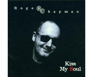 Chapman,Roger - Kiss My Soul