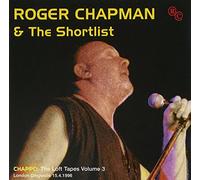 Chapman, Roger & The Shortlist - Loft Tapes 3