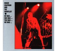 Chapman,Rogerthe Shortlist - He Was/She Was/You Was/We Was
