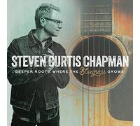 Steven Curtis Chapman – Deeper Roots: Where the Bluegrass Grows – Vinile (LP)