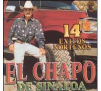 Chapo De Sinaloa - 17 Exitos Nortena