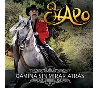 Chapo De Sinaloa - Camina Sin Mirar Atras