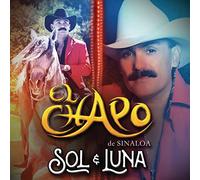 Chapo De Sinaloa - Sol Y Luna