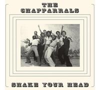 Chapparrals The - Shake Your Head