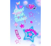 Chappell Journal: "Good Luck Babe" Roan Inspired notebook for all "CR" Fans -120 pages