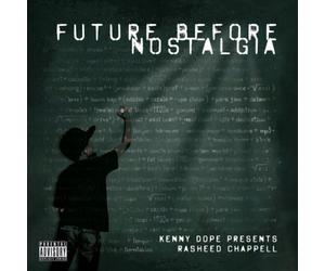 Chappell, Rasheed - Furture Before Nostalgia