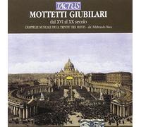 Chappelle Musicale - Mottetti Giubilari
