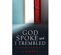 Chappy God Spoke and I Trembled (Tascabile)