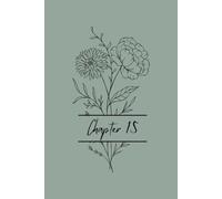 Chapter 15: A 200 Page Lined Notebook for Notes, Goals, Ideas and Memories | 15th Birthday Gift for Teenage Girls