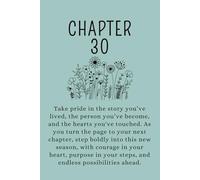 Chapter 30: A 30th Birthday Keepsake Journal With Lined Pages to Celebrate the Past, Embrace the Present, and Write Your Next Chapter. Teal Cover.