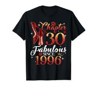 Chapter 30 Fabulous Since 1996 30th Birthday Women Girls Maglietta