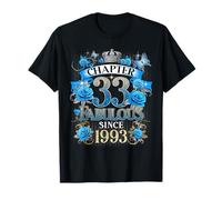 Chapter 33 Fabulous Since 1993 33rd Birthday Women Blue Rose Maglietta