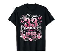Chapter 33 Fabulous Since 1993 Floral 33rd Birthday Women Maglietta